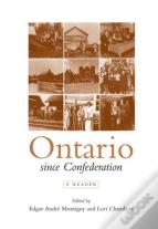 Ontario Since Confederation