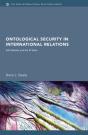 Ontological Security In International Relations - Preview