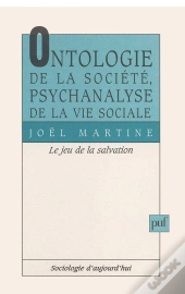 Ontologie De La Société, Psychanalyse De La Vie Sociale