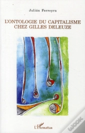 Ontologie Du Capitalsime Chez Gilles Deleuze