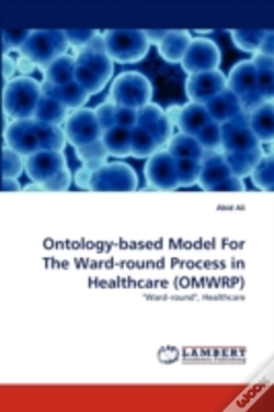Capa do artigo Ontology-Based Model For The Ward-Round Process In Healthcare (Omwrp)