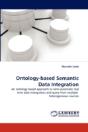 Ontology-Based Semantic Data Integration - Preview