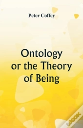 Ontology Or The Theory Of Being