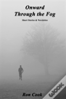 Onward Through The Fog