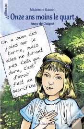 Capa do artigo Onze Ans Moins Le Quart, Anne De Guigné - Les Sentinelles