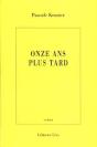 Onze Ans Plus Tard - Preview