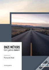 Onze Métiers, Cent Galères Tome 4