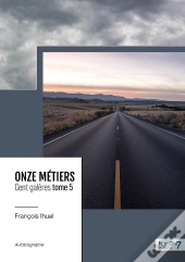 Onze Métiers, Cent Galères Tome 5