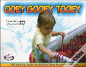Ooey Gooey Tooey
