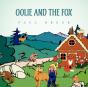 Oolie And The Fox - Preview