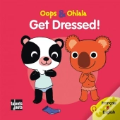Oops Et Ohlala : Get Dressed !