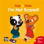 Oops Et Ohlala : I'M Not Scared ! - Preview