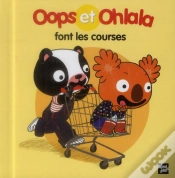 Capa do artigo Oops Et Ohlala : Oops Et Ohlala Font Les Courses