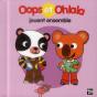 Oops Et Ohlala : Oops Et Ohlala Jouent Ensemble - Preview