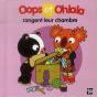 Oops Et Ohlala : Oops Et Ohlala Rangent Leur Chambre - Preview