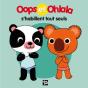 Oops Et Ohlala : Oops Et Ohlala S'Habillent Tout Seuls - Preview