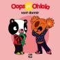 Oops Et Ohlala : Oops Et Ohlala Vont Dormir - Preview