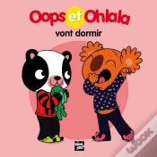 Capa do artigo Oops Et Ohlala : Oops Et Ohlala Vont Dormir
