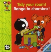 Oops Et Ohlala ; Tidy You Room ! Range Ta Chambre !