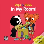 Oops Et Ohlala : Tidy Your Room !