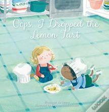 Oops, I Dropped The Lemon Tart