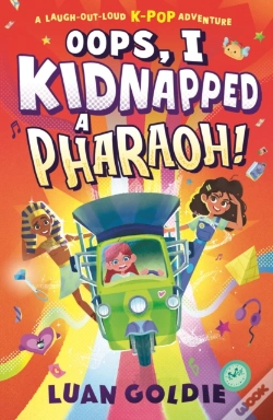 Capa do artigo Oops, I Kidnapped A Pharaoh!