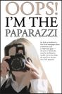 Oops! I'M The Paparazzi - Preview