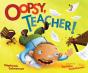 Oopsy, Teacher! - Preview