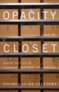 Opacity And The Closet