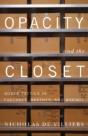 Opacity And The Closet - Preview