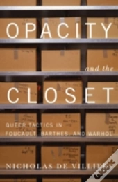 Opacity And The Closet