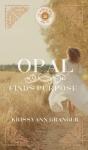 Opal Finds Purpose - Preview