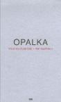 Opalka, Vis-A-Vis D'Une Toile "Non-Touchée" - Preview