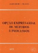 Opção Empresarial de Métodos e Processos