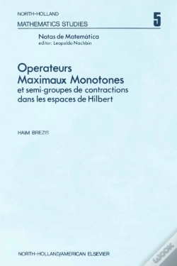 Capa do artigo Ope Rateurs Maximaux Monotones Et Semi-Groupes De Contractions Dans Les Espaces De Hilbert