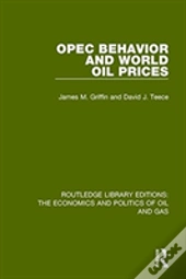 Opec Behaviour And World Oil Prices