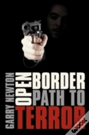 Capa do artigo Open Border, Path To Terror