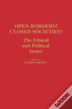Open Borders? Closed Societies?