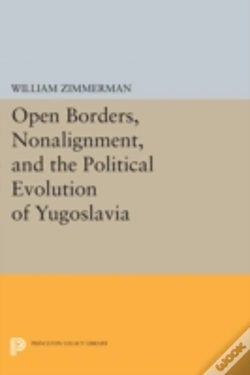 Capa do artigo Open Borders, Nonalignment, And The Political Evolution Of Yugoslavia