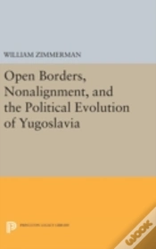 Capa do artigo Open Borders, Nonalignment, And The Political Evolution Of Yugoslavia