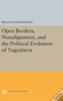 Capa do artigo Open Borders, Nonalignment, And The Political Evolution Of Yugoslavia