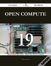 Capa do artigo Open Compute 19 Success Secrets - 19 Most Asked Questions On Open Compute - What You Need To Know