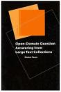 Open-Domain Question Answering From Large Text Collections - Preview