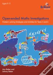 Open-Ended Maths Investigations, 9-11 Year Olds