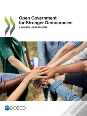 Capa do artigo Open Government For Stronger Democracies A Global Assessment