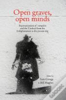 Open Graves, Open Minds