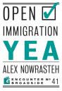 Open Immigration: Yea & Nay - Preview