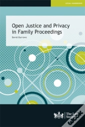 Open Justice And Privacy In Family Proceedings
