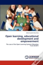 Open Learning, Educational Development And Empowerment