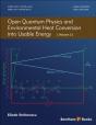 Open Quantum Physics And Environmental Heat Conversion Into Usable Energy: Volume 2 - Preview